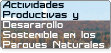 Jornada sobre Actividades Productivas y Desarrollo Sostenible en Parques Naturales